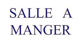 -A- SALLE A MANGER